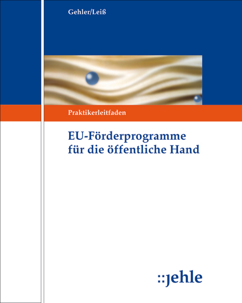 EU-F&ouml;rderprogramme f&uuml;r die &ouml;ffentliche Hand - Mercedes Lei&szlig;, Julia Levasier, David Linse
