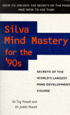 Silva Mind Mastery for the 90s - Tag Powell, Judith Powell