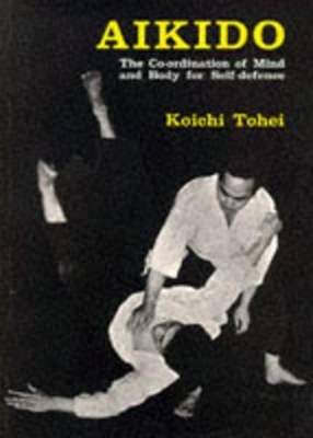 Aikido - Koichi Tohei