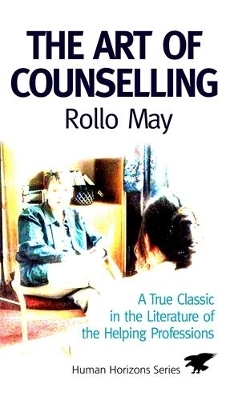 The Art of Counselling - Rollo May