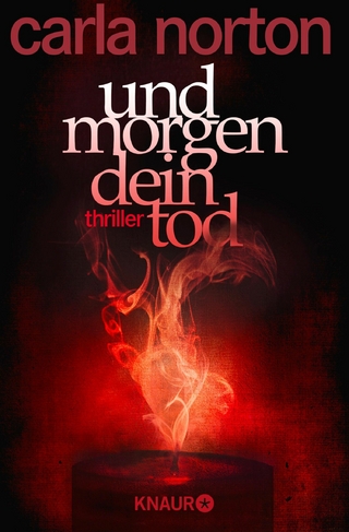 Und morgen dein Tod
