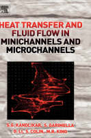 Heat Transfer and Fluid Flow in Minichannels and Microchannels - Satish Kandlikar, Srinivas Garimella, Dongqing Li, Stephane Colin, Michael R. King