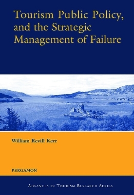 Tourism Public Policy, and the Strategic Management of Failure - 