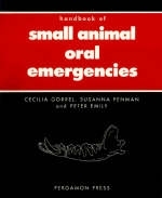 Handbook of Small Animal Oral Emergencies - 