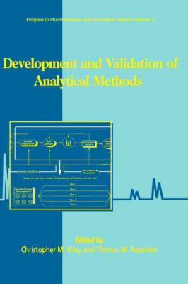 Development and Validation of Analytical Methods - Christopher M. Riley, Thomas W. Rosanske