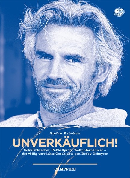 Unverk&auml;uflich! - Bobby Dekeyser, Stefan Kr&uuml;cken