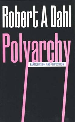 Polyarchy - Robert A. Dahl
