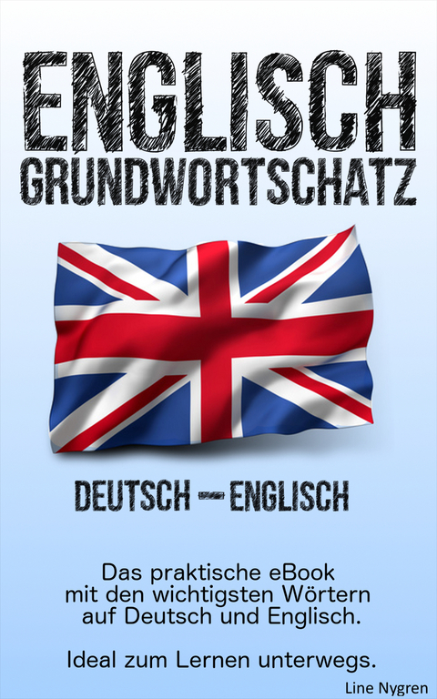Grundwortschatz Deutsch - Englisch - Line Nygren