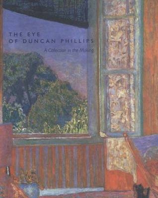 The Eye of Duncan Phillips - 