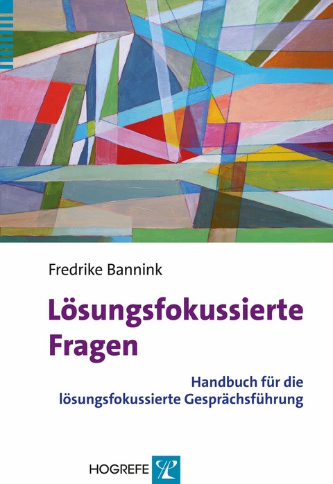 L&ouml;sungsfokussierte Fragen - Fredrike P. Bannink