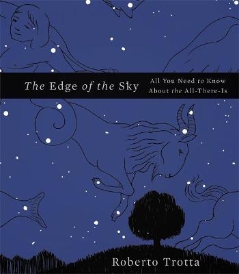 The Edge of the Sky - Roberto Trotta