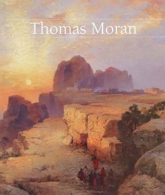 Thomas Moran - Nancy K. Anderson,  etc.