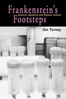 Frankenstein's Footsteps - John Turney