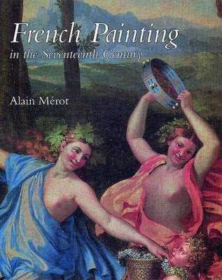 French Painting in the Seventeenth Century