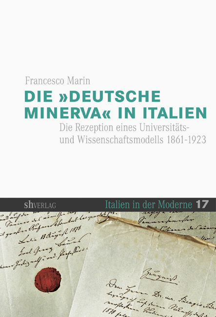 Die &raquo;deutsche Minerva&laquo; in Italien - Francesco Marin