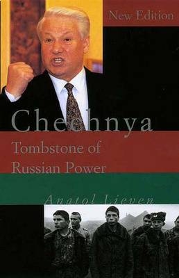 Chechnya - Anatol Lieven