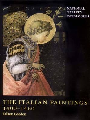 The Fifteenth-Century Italian Paintings - Dillian Gordon