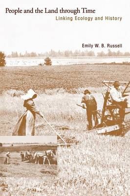 People and the Land through Time - Emily W. B. (Russell) Southgate