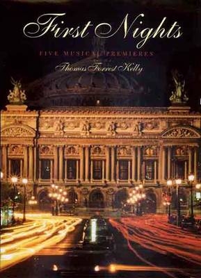 First Nights - Professor Thomas Forrest Kelly