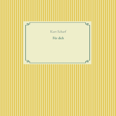F&uuml;r dich - Kurt Scharf