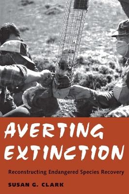 Averting Extinction - Susan Gail Clark