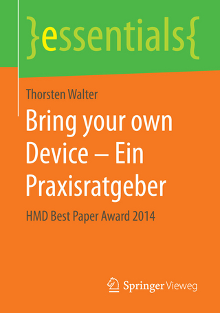 Bring your own Device – Ein Praxisratgeber