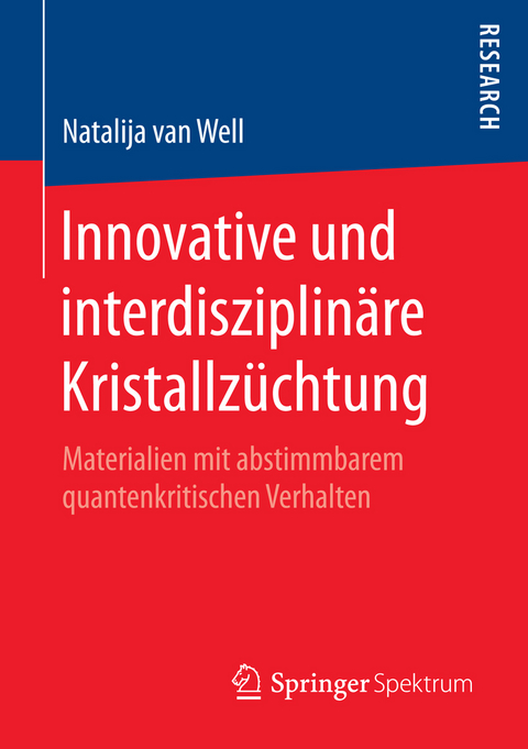 Innovative und interdisziplin&auml;re Kristallz&uuml;chtung - Natalija van Well