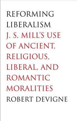 Reforming Liberalism - Robert Devigne
