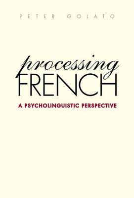 Processing French - Peter Golato