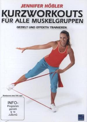 Kurzworkouts für alle Muskelgruppen - Gezielt und effektiv trainieren, 1 DVD