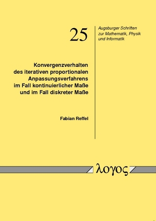 Konvergenzverhalten des iterativen proportionalen Anpassungsverfahrens im Fall kontinuierlicher Maße und im Fall diskreter Maße