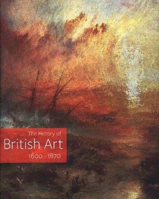 The History of British Art, Volume 2 - 