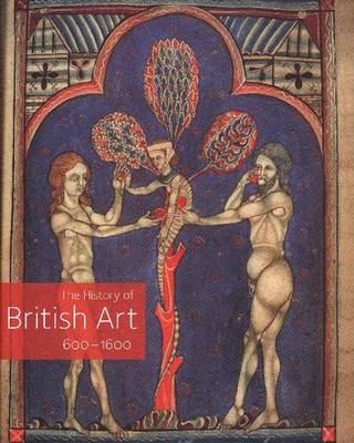 The History of British Art, Volume 1 - 
