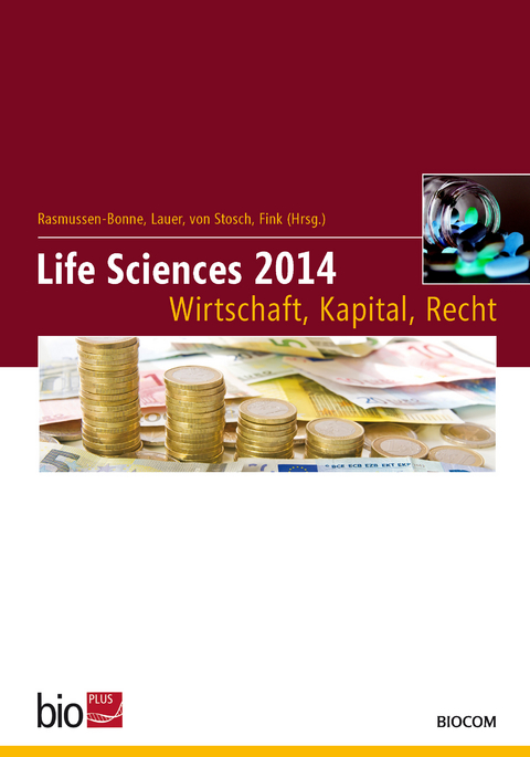 Life Sciences 2014 &ndash; Wirtschaft, Kapital, Recht - 