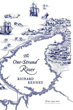 The One-Strand River - Richard Kenney