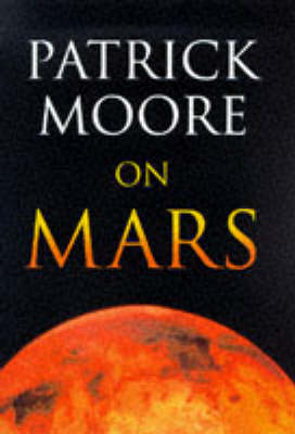 Patrick Moore on Mars