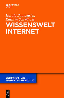 Wissenswelt Internet - Harald Baumeister, Kathrin Schw&auml;rzel