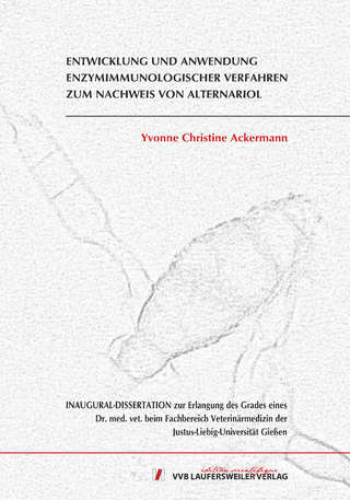 Entwicklung und Anwendung enzymimmunologischer Verfahren zum Nachweis von Alternariol