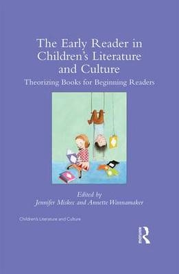 Early Reader in Children's Literature and Culture - 