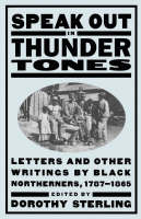 Speak Out In Thunder Tones - Dorothy Sterling