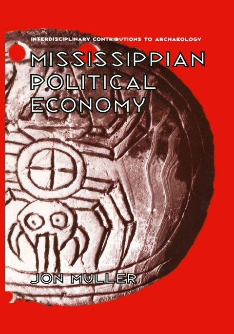 Mississippian Political Economy - Jon Muller