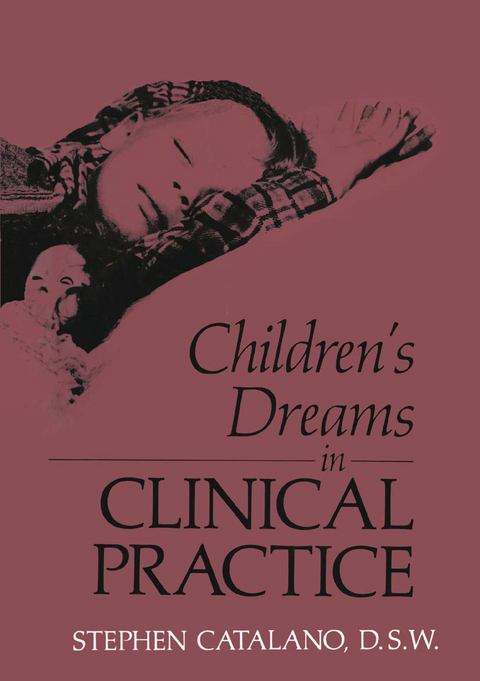 Children&rsquo;s Dreams in Clinical Practice - S Catalano