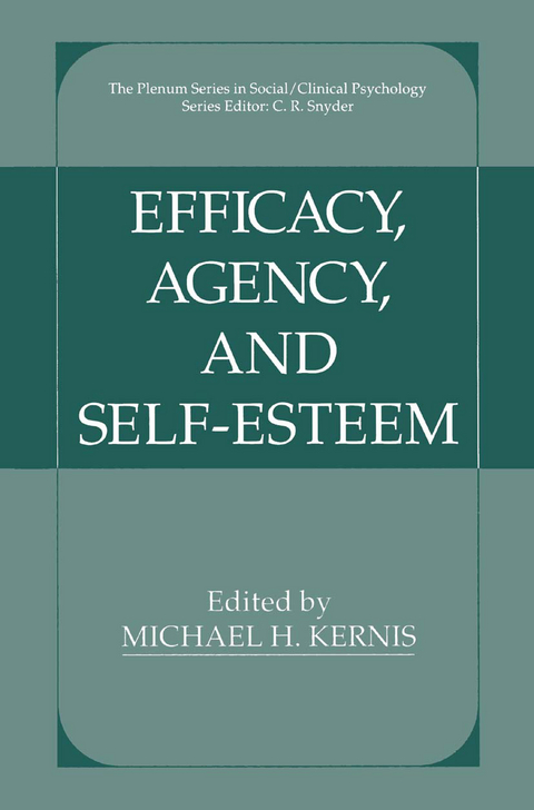 Efficacy, Agency, and Self-Esteem - 