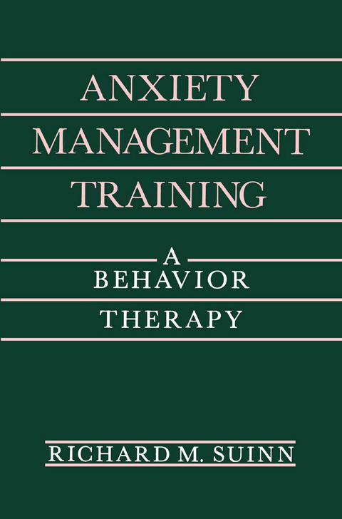 Anxiety Management Training - Richard M. Suinn