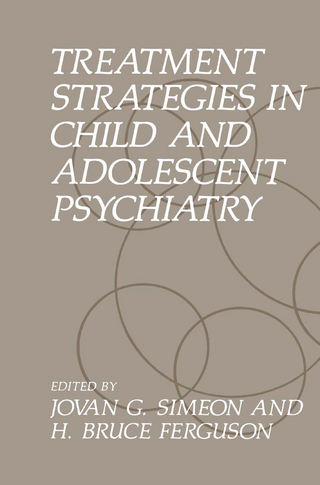 Treatment Strategies in Child and Adolescent Psychiatry