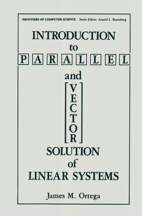 Introduction to Parallel and Vector Solution of Linear Systems - James M. Ortega