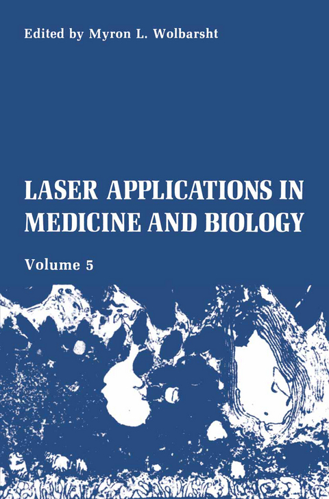 Laser Applications in Medicine and Biology - 