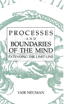 Processes and Boundaries of the Mind - Yair Neuman