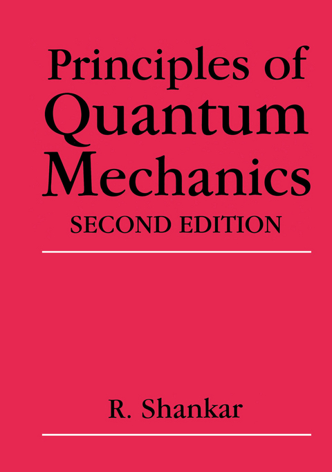 Principles of Quantum Mechanics - R. Shankar