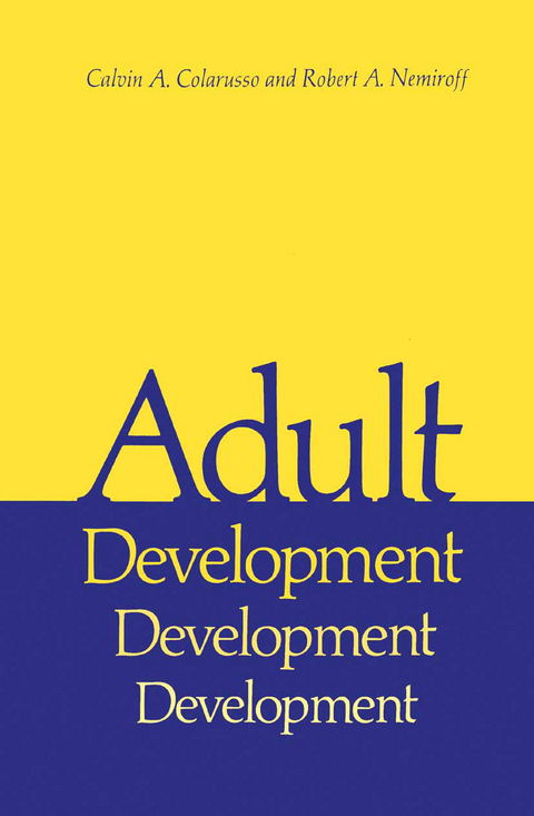 Adult Development - Calvin A. Colarusso, Robert A. Nemiroff
